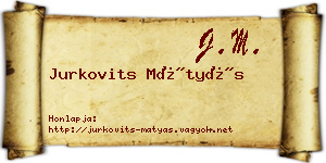 Jurkovits Mátyás névjegykártya